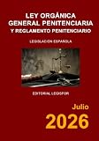 Ley Orgánica General Penitenciaria y Reglamento Penitenciario
