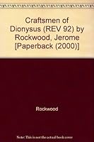 Craftsmen of Dionysus (REV 92) by Rockwood, Jerome [Paperback (2000)] B008AUBQCS Book Cover