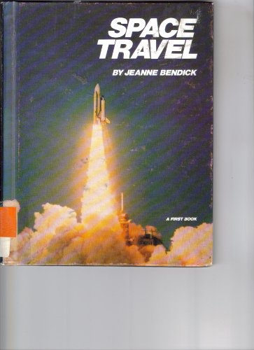 Space Travel 0531043886 Book Cover