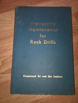 Hardcover Preventive Maintenance for Rock Drills, Book