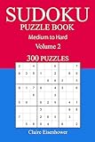 300 Medium to Hard Sudoku Puzzle Book: Volume 2