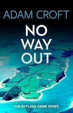No Way Out (Rutland crime series Book 6) (English Edition)