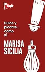 Dulce y picante... como tú (HQÑ)