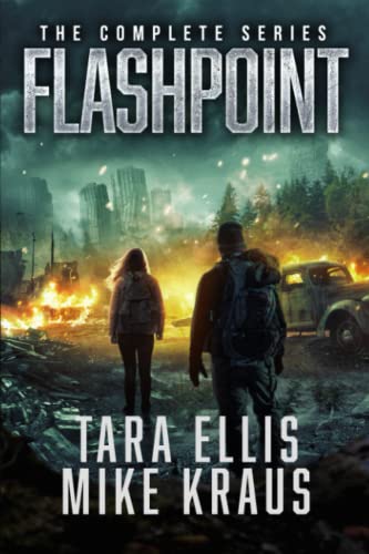Flashpoint: The Complete Series: (A Thrilling Epic Post-Apocalyptic Survival Series)