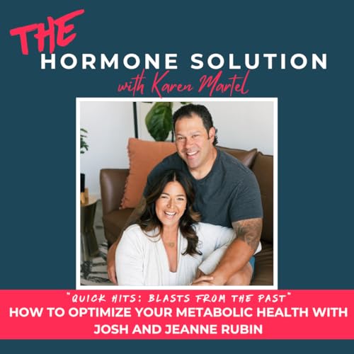 Quick Hits: How to Optimize Your Metabolic Health with Josh and Jeanne Rubin Podcast Por  arte de portada