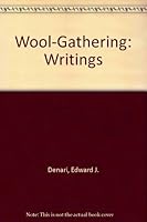 Wool-Gathering: Writings 1930566034 Book Cover
