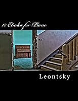 12 Etudes for Piano 1987424166 Book Cover