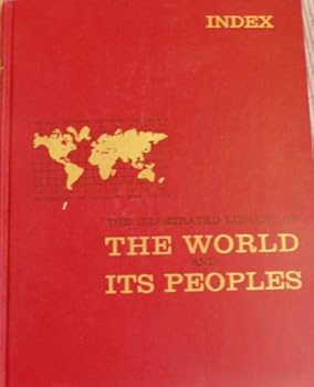 Hardcover The Illustrated Library of The World and Its People - Index Book