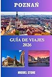  Poznań Guía de viajes 2026