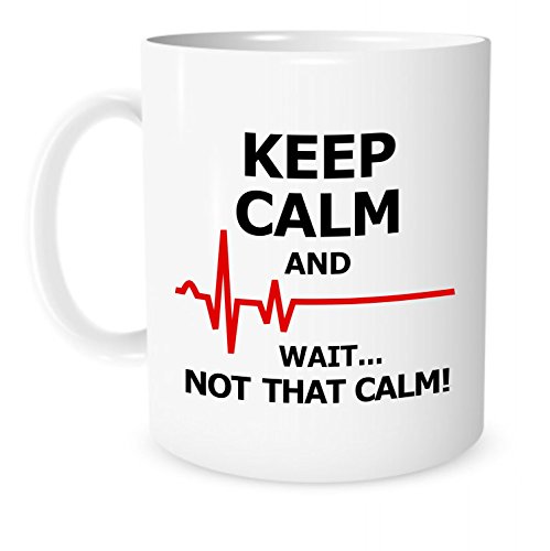 ARDOUR VAN Sudopo The Coffee Corner - Keep Calm and Wait. Not That Calm - 11oz Ceramic Coffee or Tea Mug - Funny Inspirational Mug for a Nurse or Doctor, Nurse Gift, Doctor Gift, Hospital Gift