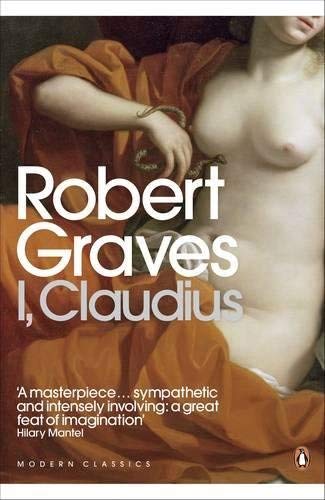 I. Claudius (Penguin Classics) by Graves. Robert ( 2006 ) Paperba...