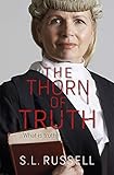  The Thorn of Truth: What is truth? (English Edition)