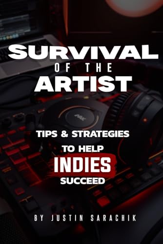 Survival of the Artist: Tips & Strategies to Help Indies