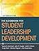 The Handbook for Student Leadership Development (The Jossey-bass Higher and Adult Education Series)