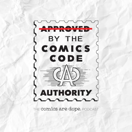 『Comics Are Dope (The Podcast)』のカバーアート
