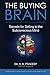 The Buying Brain: Secrets for Selling to the Subconscious Mind
