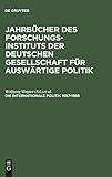  Die Internationale Politik 1987–1988 (Jahrbuch internationale Politik)