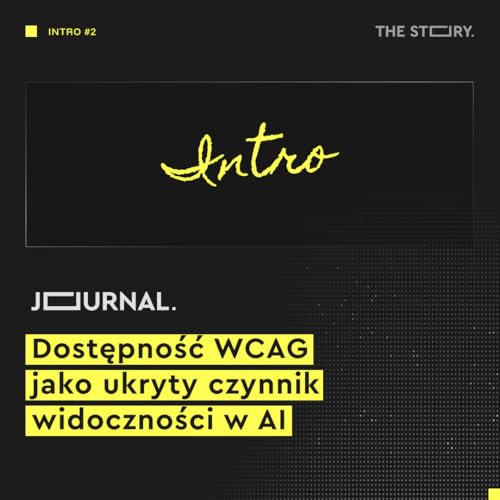 Intro: Dostępność WCAG jako ukryty czynnik widoczności w AI