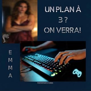 Couverture de Un plan &agrave; 3? On verra&hellip;!