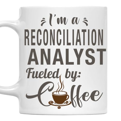 MONIZILUCKY I'm a Reconciliation Analyst Mug, Fueled by Coffee Cup Gift