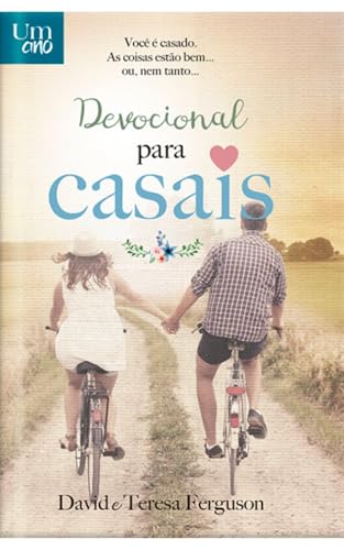 Um ano - Devocional Para Casais - Luxo: 365 Devocionais Para Casa...