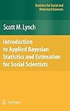 Introduction to Applied Bayesian Statistics and Estimation for Social Scientists (Statistics for Social and Behavioral Sciences)