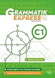 Grammatik Express C1 - Deutsch mit Schmidt - Sascha Schmidt 