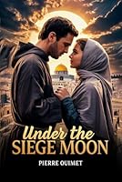 Under the SIEGE MOON 1969252928 Book Cover