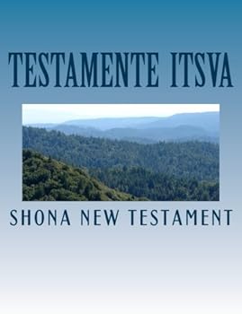 Paperback Testamente Itsva: Shona New Testament (Shona Edition) [Shona] Book
