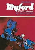 Myford Series 7 Manual: ML7, ML7-R, Super 7