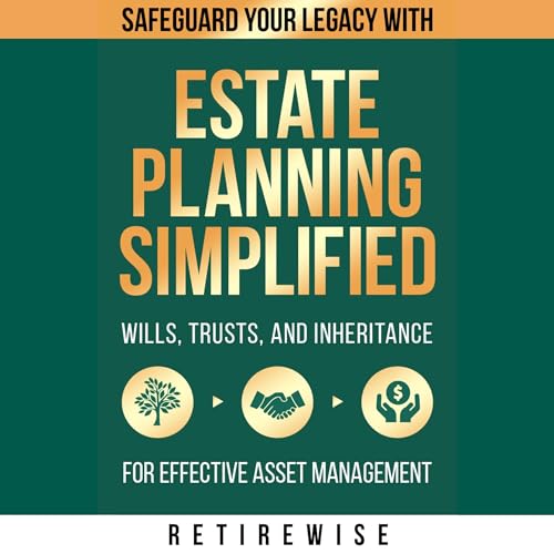 Amazon.com: Estate Planning Simplified: Safeguard Your Legacy with ...