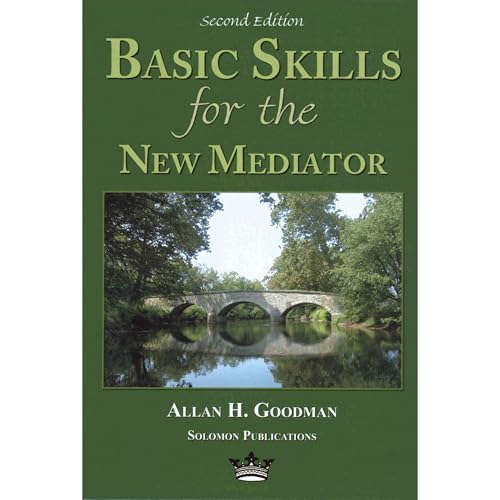 Basic Skills for the New Mediator, Second Edition by Allan H. Goodman episode artwork