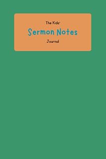 Independently published The Kids' Sermon Notes Journal