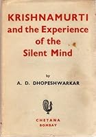 Krishnamurti and the Experience of the Silent Mind B0007J6ZPS Book Cover