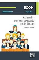 ADEMAS SOY EMPRESARIO EN LA BOLSA 607938065X Book Cover