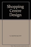 Shopping Centre Design 0747600457 Book Cover