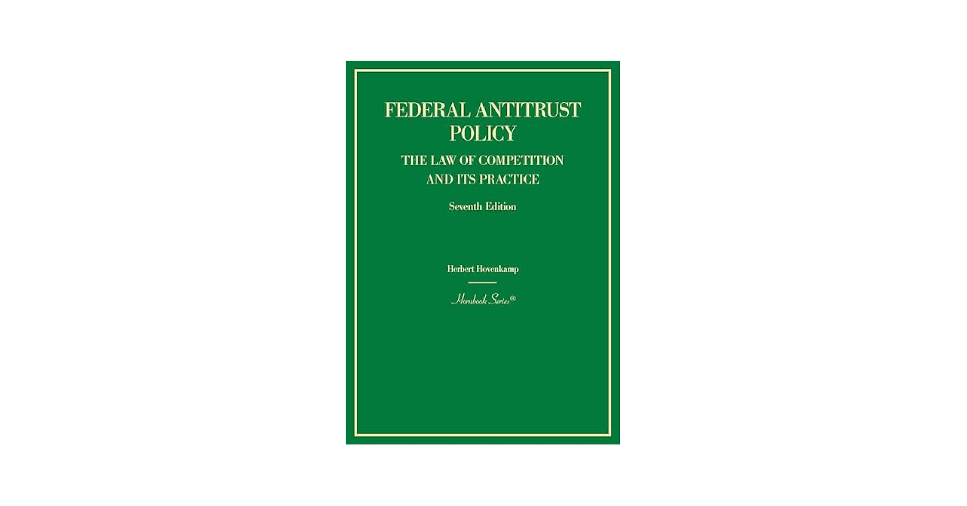 Amazon.com: Federal Antitrust Policy, The Law of Competition