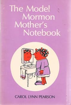 Model Mormon Mother's Notebook
