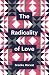 The Radicality of Love (Theory Redux)