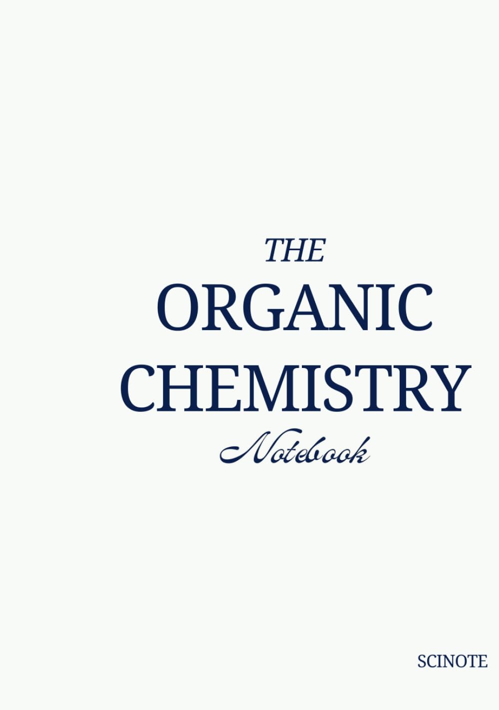The Organic Chemistry Carnet de notes Bleu