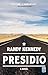 Presidio: A Novel