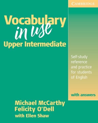 Vocabulary in Use: Upper Intermediate - Self-study Reference and Practice for Students of English - with Answers by Michael McCarthy (1997-03-13)