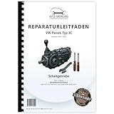  VW Passat 6 Typ 3C (04-10) 6 Gang Schaltgetriebe 02S Kupplung Reparaturanleitung