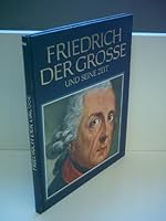 Friedrich der Große und seine Zeit B003MS0KPW Book Cover