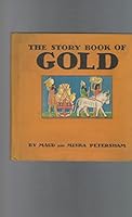 The Story Book of Gold B000NPTSC8 Book Cover