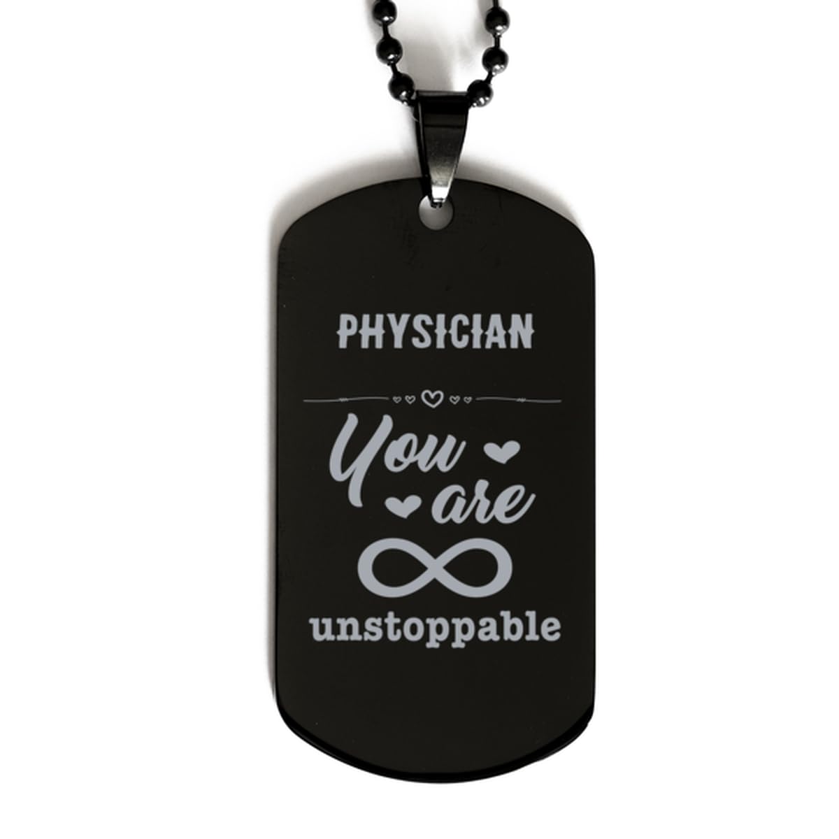 Generic Dog Tag Necklace, Physician, You are unstoppable, Black Stainless Steel Gift, Inspirational