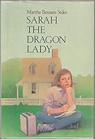 Sarah the Dragon Lady 0027884007 Book Cover