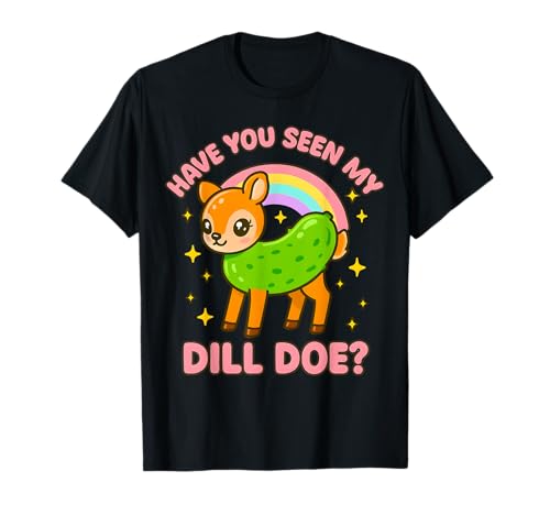 Dill Doe Inappropriate Women Funny T Shirts Adult...