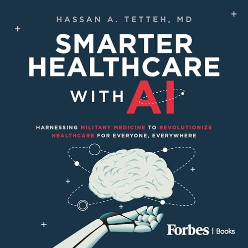 Smarter Healthcare with AI by Hassan A. Tetteh episode artwork