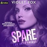 Spare: The Beta Trials, Book 1
